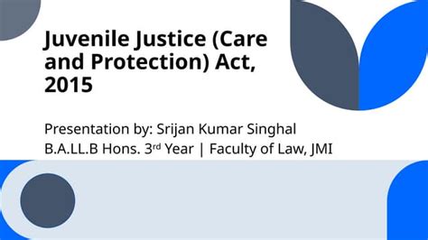 THE JUVENILE JUSTICE (CARE AND PROTECTION OF … - balustradellc