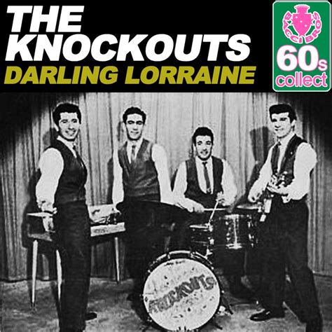 THE KNOCKOUTS - DARLING LORRAINE (REMASTERED) LYRICS