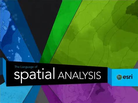 The Language of Spatial Analysis - Esri - wintechmobiles.com