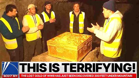 The Lost Gold of WWII: TREASURE DISCOVERED 300 FEET UNDER ... - wintechmobiles.com