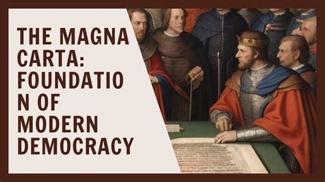 The Magna Carta: The Foundation of Modern Democracy - wintechmobiles.com