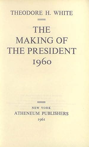 th?q=THE MAKING OF THE PRESIDENT 1960 BY THEODORE H. WHITE~1967