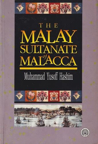 The Malay sultanate of Malacca: a study of various aspects of Malacca ... - wintechmobiles.com