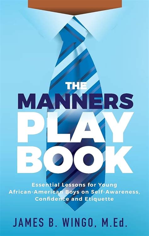 The Manners Playbook: Essential Lessons for Young … - balustradellc