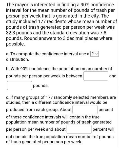 The mayor is interested in finding a 90% confidence interval for the ... - wintechmobiles.com