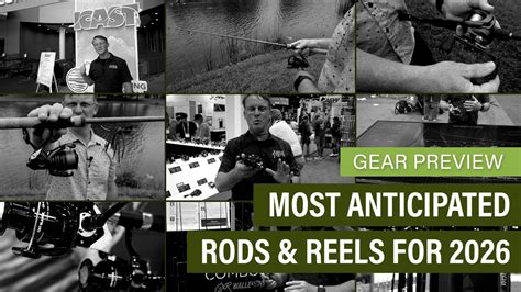 The Most Anticipated Fishing Rods And Reels For 2026 - balustradellc