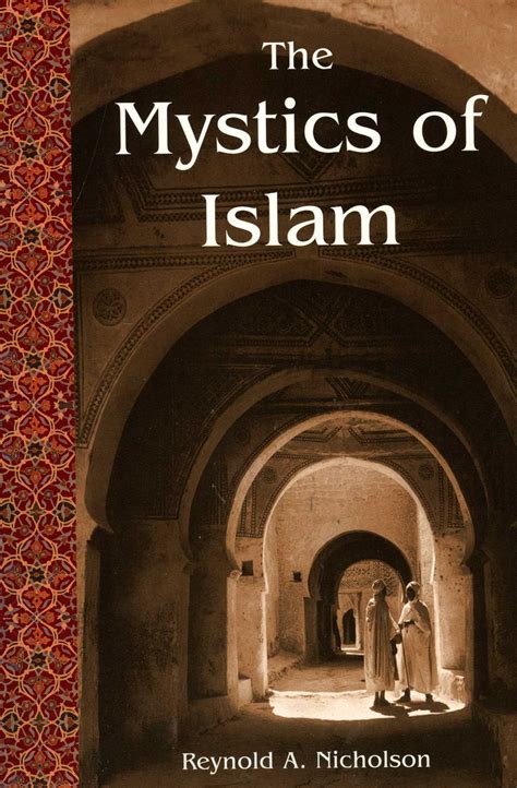 The Mystics of Islam | Sacred Texts Archive - balustradellc