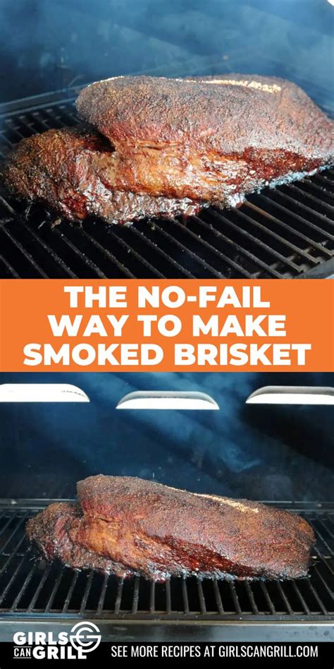 The No-Fail Way to Make Smoked Brisket - Girls Can Grill - balustradellc