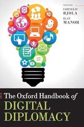 The Oxford Handbook of Digital Diplomacy | Oxford Academic - balustradellc