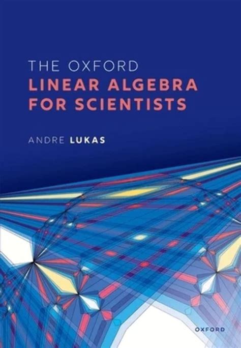 The Oxford Linear Algebra for Scientists - Oxford University Press - wintechmobiles.com