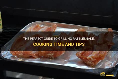 The Perfect Guide To Grilling Rattlesnake: Cooking … - balustradellc