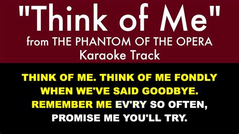 THE PHANTOM OF THE OPERA - THINK OF ME LYRICS - SongLyrics.com