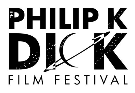 THE PHILIP K DICK FILM FESTIVAL