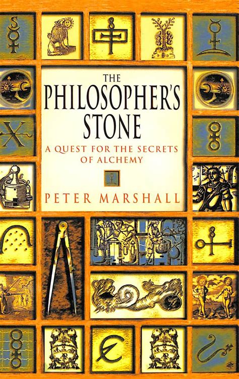 The Philosopher's Stone: A Quest for the Secrets of Alchemy - balustradellc