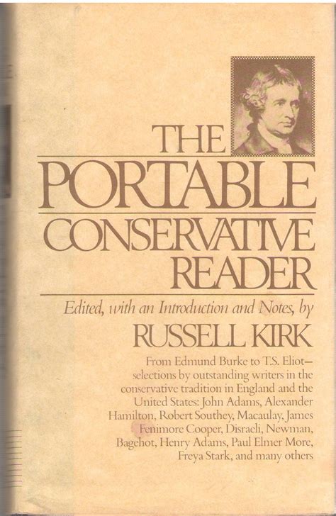 THE PORTABLE CONSERVATIVE READER By Russell T. Kirk