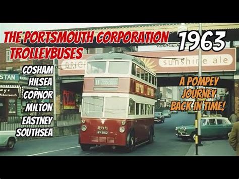 THE PORTSMOUTH TROLLEYBUSES, 1963 - YouTube