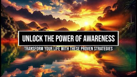 The Power of Awareness: Transform Your Life by Increasing Your ... - balustradellc
