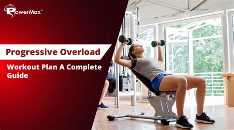 The Principle Of Progressive Overload, A Complete Guide - balustradellc