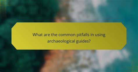 The principles, procedures and pitfalls in identifying archaeological ... - raincitystudios.com
