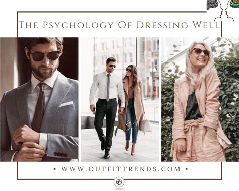 The Psychology of Dressing Well (And Why You Must … - balustradellc