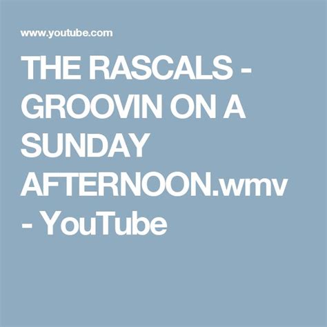 THE RASCALS - GROOVIN ON A SUNDAY AFTERNOON.wmv - YouTube