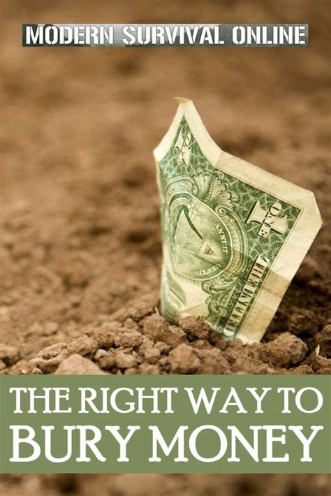The Right Way to Bury Money - Modern Survival Online - balustradellc