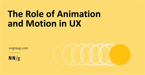 The Role of Animation and Motion in UX - NN/G - muktibox.com