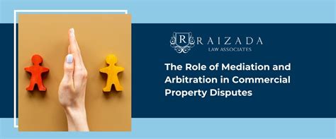The Role of Mediation and Arbitration in Real Estate … - balustradellc