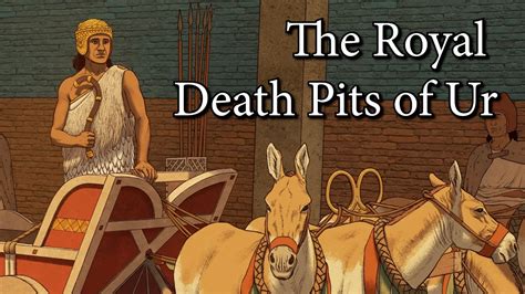 The Royal Death Pits of Ur - wintechmobiles.com