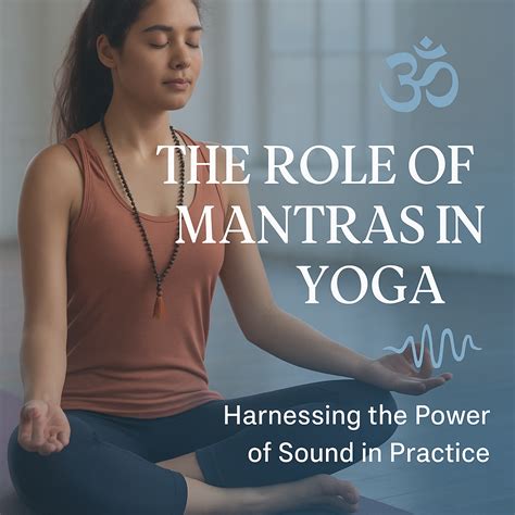 The Sacred Sound: Exploring the Role of Mantras in … - balustradellc