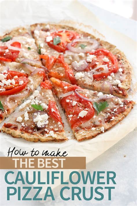 The Secret to Perfect Cauliflower Pizza Crust - Detoxinista - balustradellc