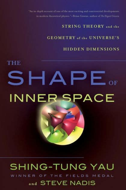 The Shape of Inner Space: String Theory and the Geometry of the ... - wintechmobiles.com