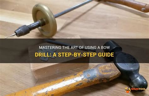 The Simple Bow Drill - balustradellc