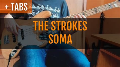 THE STROKES - SOMA BASS TABS