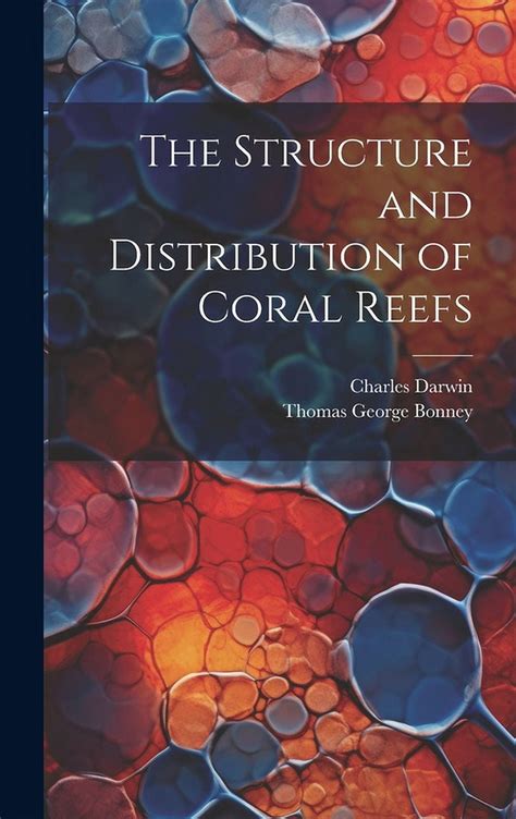 The Structure and Distribution of Coral Reefs - wintechmobiles.com