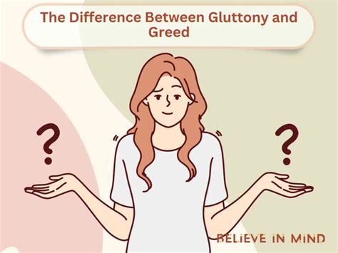 The Subtle Difference Between Gluttony and Greed - balustradellc