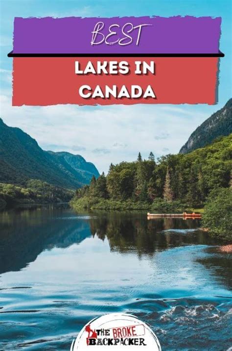 The Top 10 Best Lakes in Canada - The Broke Backpacker - balustradellc