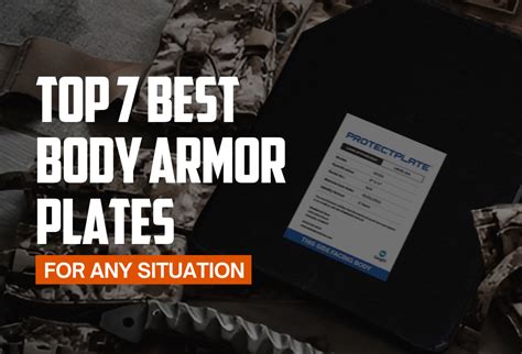 The Top 7 Best Body Armor Plates for Any Situation - balustradellc