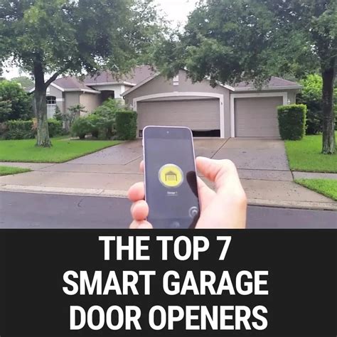The Top 7 Smart Garage Door Openers *Updated 2025* - balustradellc