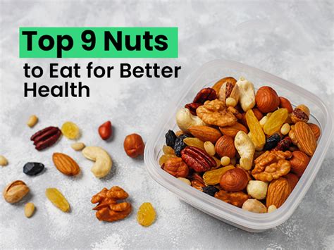 The Top 9 Nuts to Eat for Better Health - balustradellc