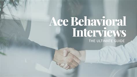 The Ultimate Guide to Acing a Behavioral Interview - balustradellc