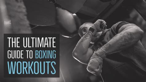 The Ultimate Guide to Boxing Workouts: Improve … - balustradellc