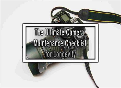 The Ultimate Guide to Camera Maintenance and Care - balustradellc