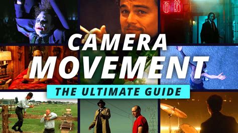 The Ultimate Guide to Camera Movement - Video Production Agency - balustradellc