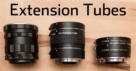 The Ultimate Guide to Extension Tubes - Shutter Muse - balustradellc