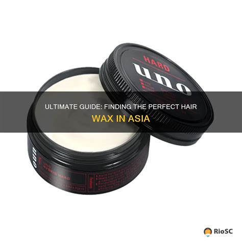 The Ultimate Guide To Finding Your Perfect Hair Wax - balustradellc