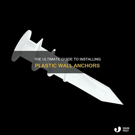 The Ultimate Guide To Installing Plastic Wall Anchors - balustradellc
