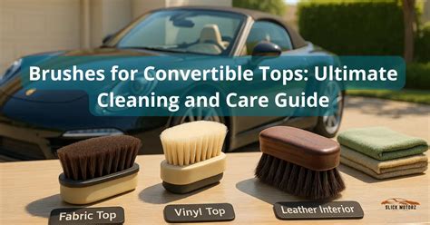 The Ultimate Guide to Maintaining and Cleaning Convertible Tops - balustradellc