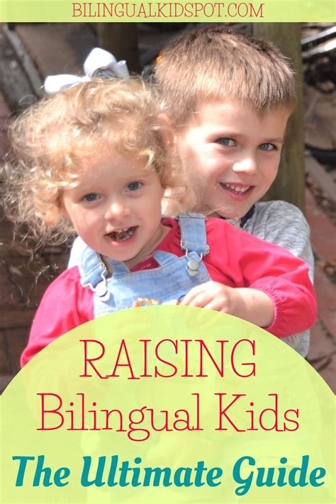 The Ultimate guide to Raising a Bilingual Child - balustradellc