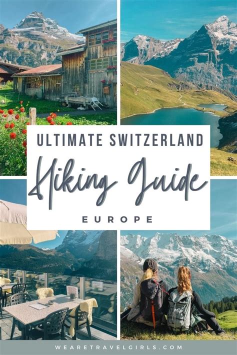 The Ultimate Swiss Alps Hiking Trip Guide | We Are … - balustradellc